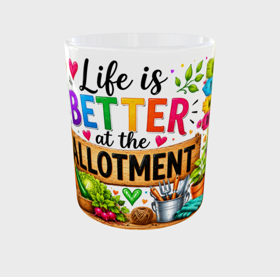 Life is better at the allotment! White Mug